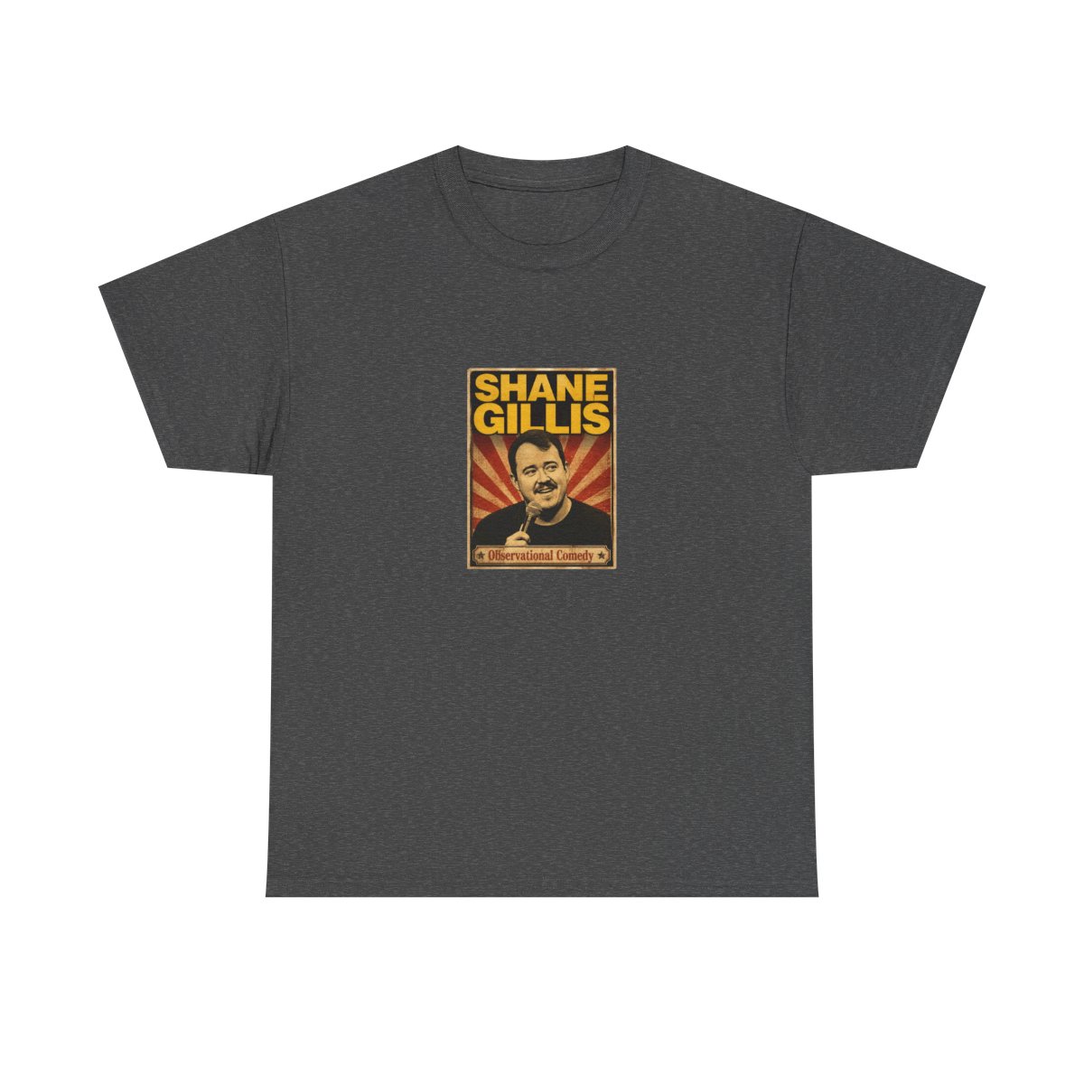 Shane Gillis "Observational Comedy" Unisex Tee